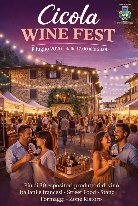 Biglietto Cicola Wine Fest - 8 Luglio 2026 - Hosteria del Vapore